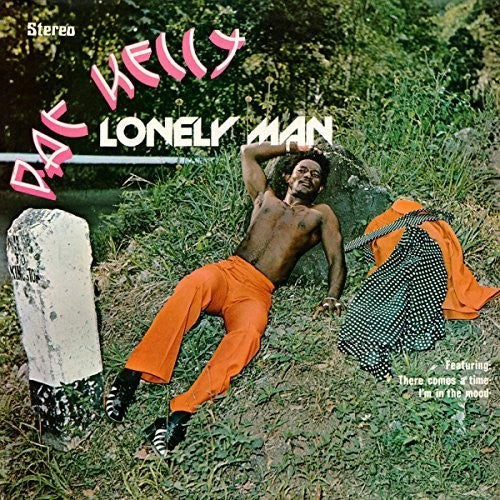 Pat Kelly: Lonely Man - {VINYL LP}
