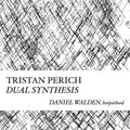 Tristan Perich: Compositions: Dual Synthesis - COMPACT DISCS