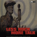 Various Artists: Less Rock More Talk - COMPACT DISCS