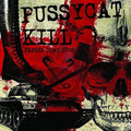 Pussycat Kill: Faster Than Punk - {VINYL LP}