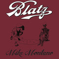 Blatz: Mike Montano - {VINYL LP}