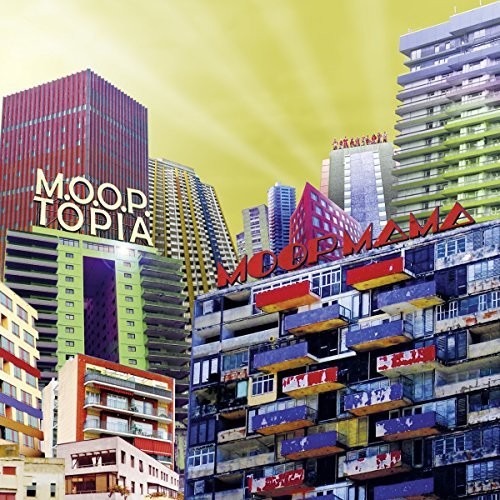 Moop Mama: M.O.O.P.Topia - {VINYL LP}