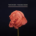 Twin River: Passing Shade - {VINYL LP}