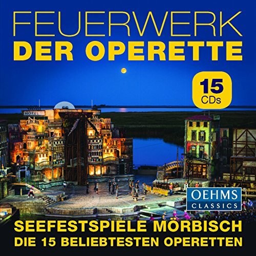 Benatzky / Seefestspiele Moerbisch: Operetta Fireworks - COMPACT DISCS