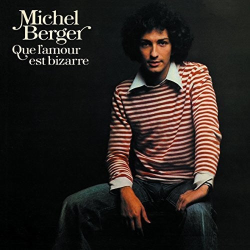 Michel Berger: Que L'Amour Est Bizarre - {VINYL LP}