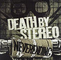 Death by Stereo: Neverending - 7-INCH SINGLE