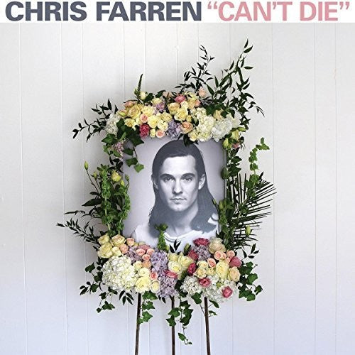 Chris Farren: Can't Die - {VINYL LP}
