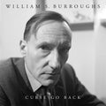 William S. Burroughs: Curse Go Back - {VINYL LP}