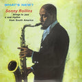 Sonny Rollins: What's New - {VINYL LP}