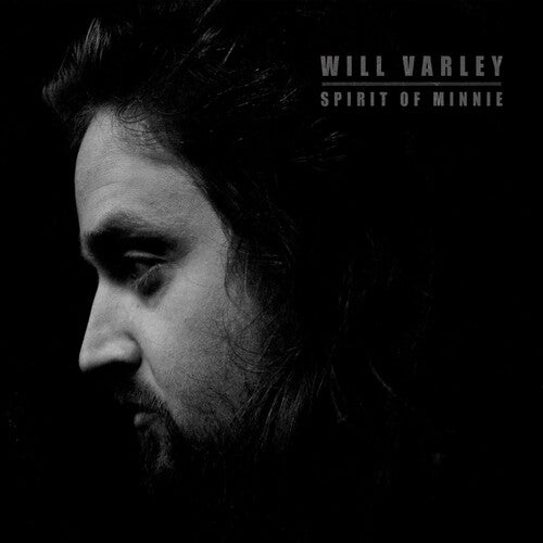 Will Varley: Spirit Of Minnie - {VINYL LP}