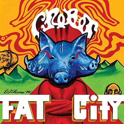 Crobot: Welcome To Fat City - {VINYL LP}