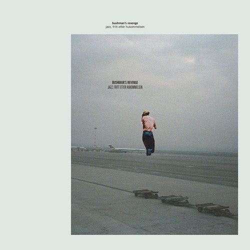 Bushman's Revenge: Jazz Fritt Etter Hukommelsen - {VINYL LP}