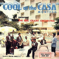 Eric Grant Orchestra: Cool At The Casa Montego - {VINYL LP}