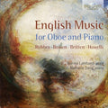 Bowen / Lombardi / Dang: English Music for Oboe & Piano - COMPACT DISCS