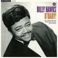 Billy Hawks: O Baby! - {VINYL LP}