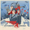 Autoramas: O Futuro Dos Autoramas - {VINYL LP}