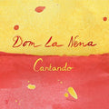Dom La Nena: Cantando - {VINYL LP}