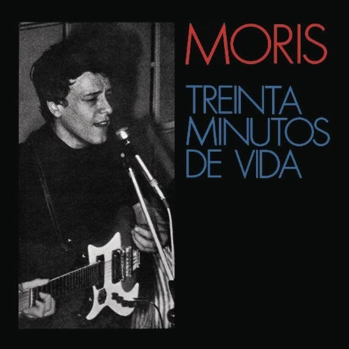 Moris: Treinta Minutos De Vida - {VINYL LP}