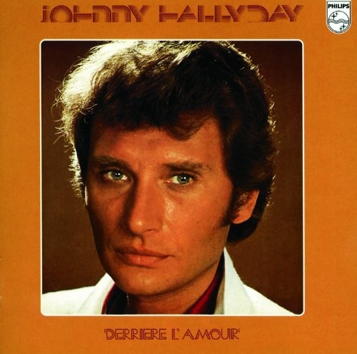 Johnny Hallyday: Derriere L'Amour - {VINYL LP}