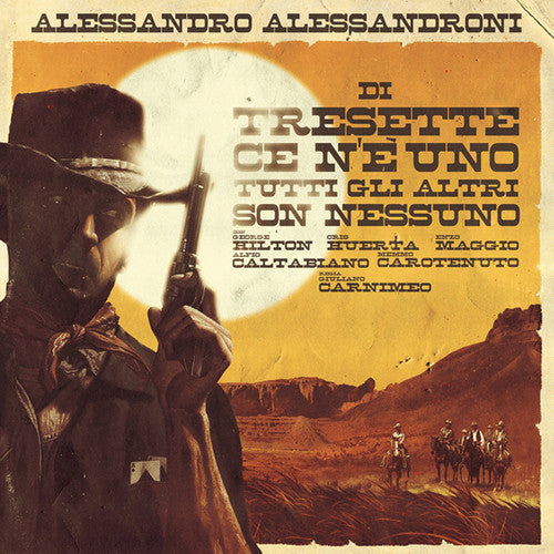 Alessandro Alessandroni: Di Tresette Ce N'e Uno Tutti Gli Altri Son Nessuno - {VINYL LP}