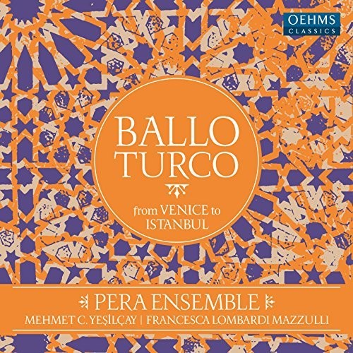 Behram Aga / Castaldi / Cesti / Falconieri / Pera: Ballo Turco - {VINYL LP}
