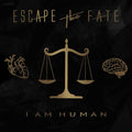 Escape the Fate: I Am Human - {VINYL LP}