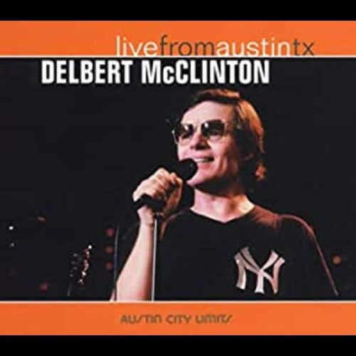 Delbert McClinton: Live From Austin, TX - COMPACT DISCS