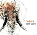 Vicente Barreto: Cambaco - {VINYL LP}