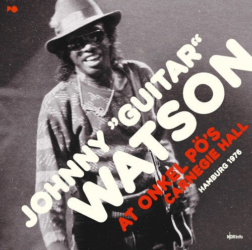 Johnny Watson: At Onkel Po's Carnegie Hall Hamburg - {VINYL LP}