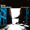 Ikebe Shakedown: Hard Steppin' - {VINYL LP}