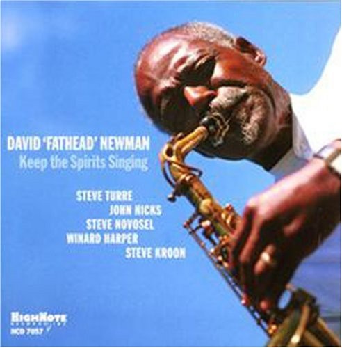 David Newman Fathead: Keep the Spirits Singing - COMPACT DISCS