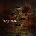 Next to None: Phases - COMPACT DISCS