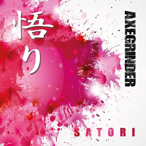Axegrinder: Satori - {VINYL LP}