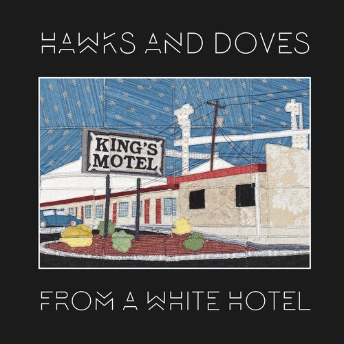 Hawks & Doves: From A White Hotel - COMPACT DISCS