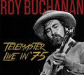 Roy Buchanan: Telemaster Live In '75 - COMPACT DISCS