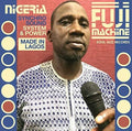 Various Artists: Nigeria Fuji Machine: Synchro Sound System & Power - {VINYL LP}