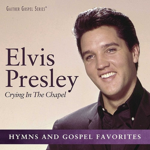 Elvis Presley: Crying In The Chapel - COMPACT DISCS