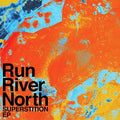 Run River North: Superstition - {VINYL LP}