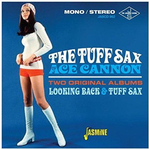 Ace Cannon: Tuff Sax Of Ace Cannon: Two Original Albums - COMPACT DISCS