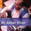 Ali Akbar Khan: Rough Guide To Ali Akbar Khan - COMPACT DISCS