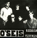 O'Seis: Suicida - 7-INCH SINGLE