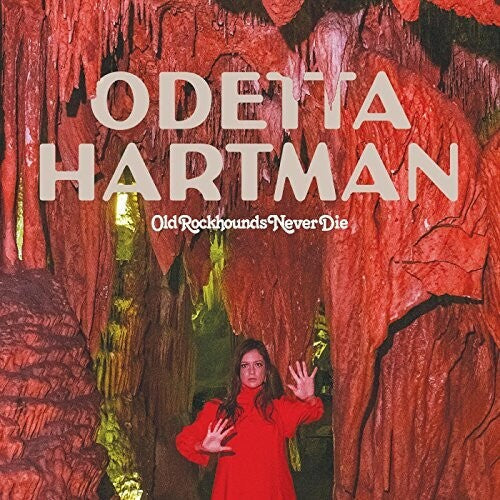 Odetta Hartman: Old Rockhounds Never Die - {VINYL LP}
