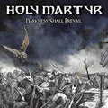 Holy Martyr: Darkness Shall Prevail - COMPACT DISCS