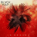 Black Map: In Droves - {VINYL LP}