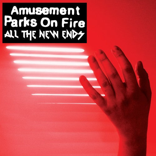 Amusement Parks on Fire: All The New Ends - 12-INCH SINGLE