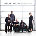 Yellowjackets: Raising Our Voice - COMPACT DISCS