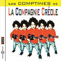 La Compagnie Creole: Les Comptines De - COMPACT DISCS