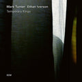 Iverson, Ethan / Turner, Mark: Temporary Kings - {VINYL LP}