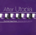 Andy Sugg: After Utopia - COMPACT DISCS