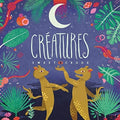 Sweet Crude: Creatures - COMPACT DISCS